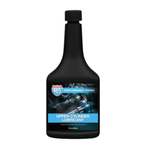 465 Lubricants Upper Cylinder